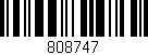 Código de barras (EAN, GTIN, SKU, ISBN): '808747'