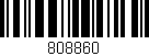 Código de barras (EAN, GTIN, SKU, ISBN): '808860'