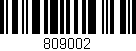 Código de barras (EAN, GTIN, SKU, ISBN): '809002'