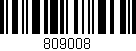 Código de barras (EAN, GTIN, SKU, ISBN): '809008'