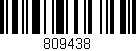 Código de barras (EAN, GTIN, SKU, ISBN): '809438'