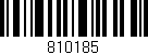 Código de barras (EAN, GTIN, SKU, ISBN): '810185'