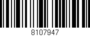 Código de barras (EAN, GTIN, SKU, ISBN): '8107947'