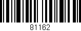 Código de barras (EAN, GTIN, SKU, ISBN): '81162'