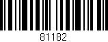Código de barras (EAN, GTIN, SKU, ISBN): '81182'