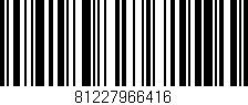 Código de barras (EAN, GTIN, SKU, ISBN): '81227966416'