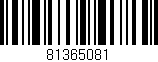 Código de barras (EAN, GTIN, SKU, ISBN): '81365081'