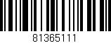 Código de barras (EAN, GTIN, SKU, ISBN): '81365111'
