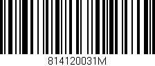 Código de barras (EAN, GTIN, SKU, ISBN): '814120031M'