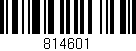 Código de barras (EAN, GTIN, SKU, ISBN): '814601'