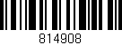 Código de barras (EAN, GTIN, SKU, ISBN): '814908'