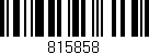 Código de barras (EAN, GTIN, SKU, ISBN): '815858'