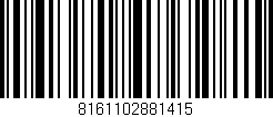 Código de barras (EAN, GTIN, SKU, ISBN): '8161102881415'