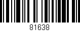 Código de barras (EAN, GTIN, SKU, ISBN): '81638'