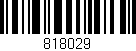 Código de barras (EAN, GTIN, SKU, ISBN): '818029'