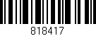 Código de barras (EAN, GTIN, SKU, ISBN): '818417'