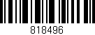 Código de barras (EAN, GTIN, SKU, ISBN): '818496'