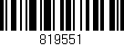 Código de barras (EAN, GTIN, SKU, ISBN): '819551'
