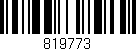 Código de barras (EAN, GTIN, SKU, ISBN): '819773'