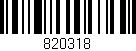 Código de barras (EAN, GTIN, SKU, ISBN): '820318'