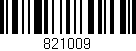 Código de barras (EAN, GTIN, SKU, ISBN): '821009'