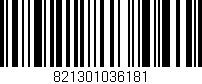 Código de barras (EAN, GTIN, SKU, ISBN): '821301036181'