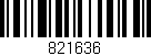 Código de barras (EAN, GTIN, SKU, ISBN): '821636'