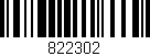 Código de barras (EAN, GTIN, SKU, ISBN): '822302'
