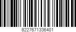 Código de barras (EAN, GTIN, SKU, ISBN): '8227671336401'