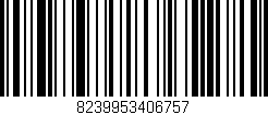 Código de barras (EAN, GTIN, SKU, ISBN): '8239953406757'