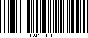 Código de barras (EAN, GTIN, SKU, ISBN): '82418_0_0_U'