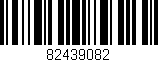 Código de barras (EAN, GTIN, SKU, ISBN): '82439082'