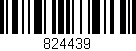 Código de barras (EAN, GTIN, SKU, ISBN): '824439'