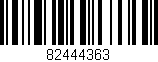 Código de barras (EAN, GTIN, SKU, ISBN): '82444363'