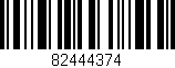 Código de barras (EAN, GTIN, SKU, ISBN): '82444374'