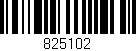 Código de barras (EAN, GTIN, SKU, ISBN): '825102'