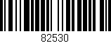 Código de barras (EAN, GTIN, SKU, ISBN): '82530'