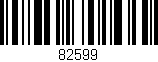 Código de barras (EAN, GTIN, SKU, ISBN): '82599'