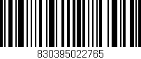 Código de barras (EAN, GTIN, SKU, ISBN): '830395022765'
