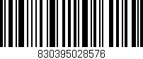 Código de barras (EAN, GTIN, SKU, ISBN): '830395028576'
