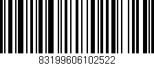 Código de barras (EAN, GTIN, SKU, ISBN): '83199606102522'