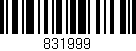 Código de barras (EAN, GTIN, SKU, ISBN): '831999'