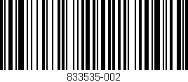 Código de barras (EAN, GTIN, SKU, ISBN): '833535-002'