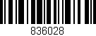 Código de barras (EAN, GTIN, SKU, ISBN): '836028'