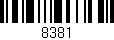 Código de barras (EAN, GTIN, SKU, ISBN): '8381'