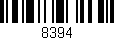 Código de barras (EAN, GTIN, SKU, ISBN): '8394'