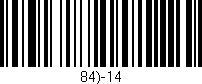 Código de barras (EAN, GTIN, SKU, ISBN): '84)-14'