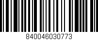 Código de barras (EAN, GTIN, SKU, ISBN): '840046030773'