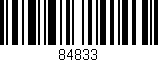 Código de barras (EAN, GTIN, SKU, ISBN): '84833'