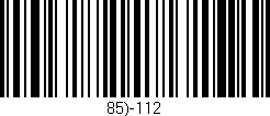 Código de barras (EAN, GTIN, SKU, ISBN): '85)-112'